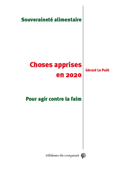 CHOSES APPRISES EN 2020 - SOUVERAINETE ALIMENTAIRE. POUR AGIR CONTRE LA FAIM
