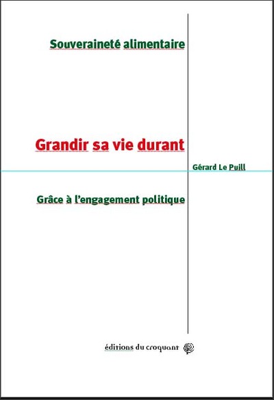 GRANDIR SA VIE DURANT GRACE A L´ENGAGEMENT POLITIQUE