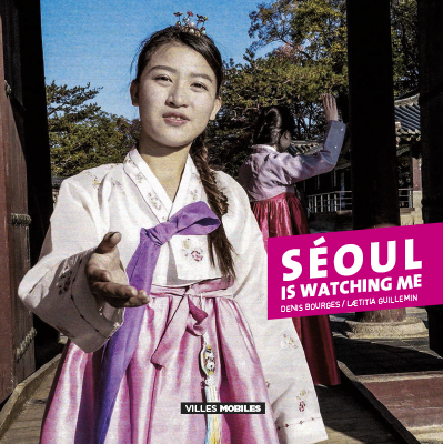 SEOUL IS WATCHING ME