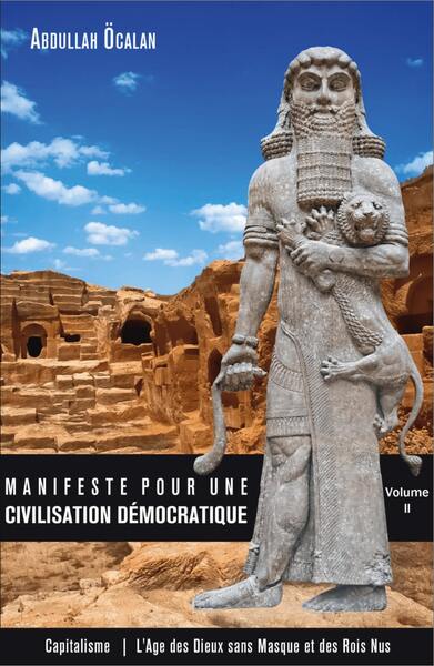 MANIFESTE POUR UNE CIVILISATION DEMOCRATIQUE  VOLUME II - CAPITALISME  L´AG