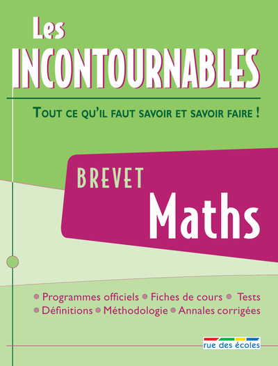 INCONTOURNABLES BREVET MATHS (LES)