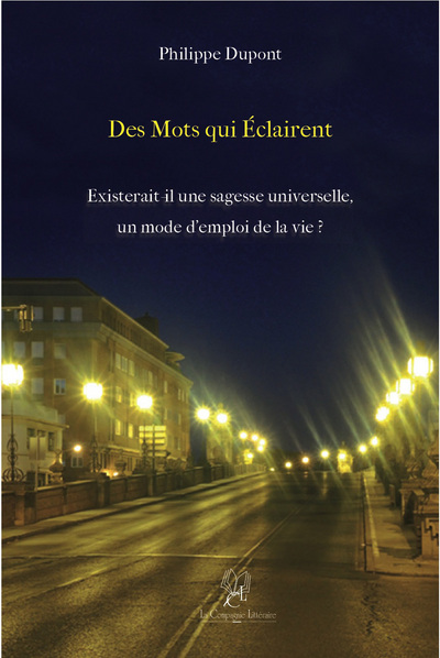 DES MOTS QUI ECLAIRENT EXISTERAIT-IL UNE SAGESSE UNIVERSELLE, UN MODE D´EMP