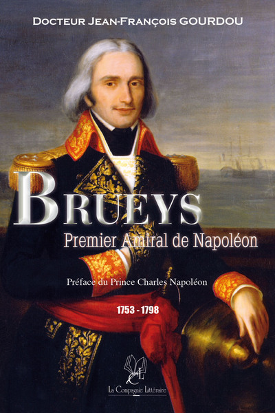 BRUEYS PREMIER AMIRAL DE NAPOLEON