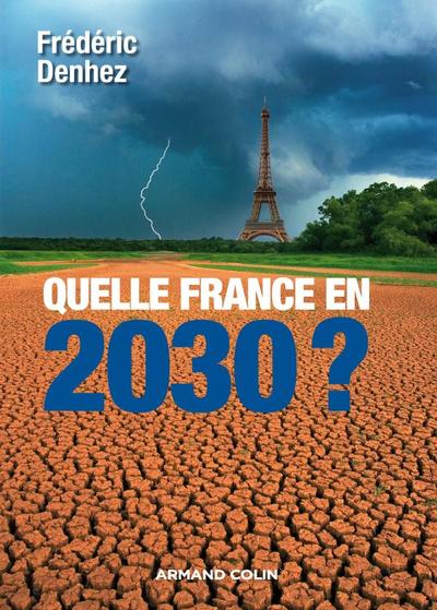 QUELLE FRANCE EN 2030 ?