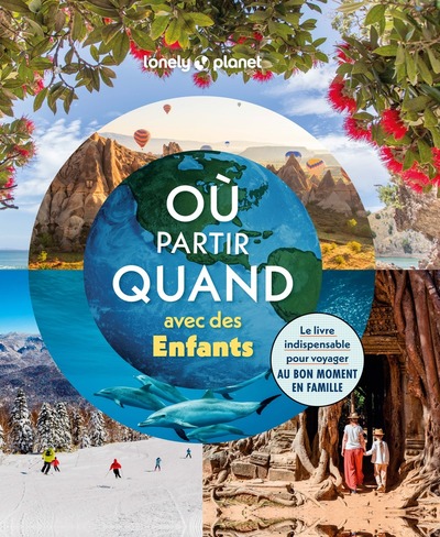 OU PARTIR QUAND AVEC DES ENFANTS