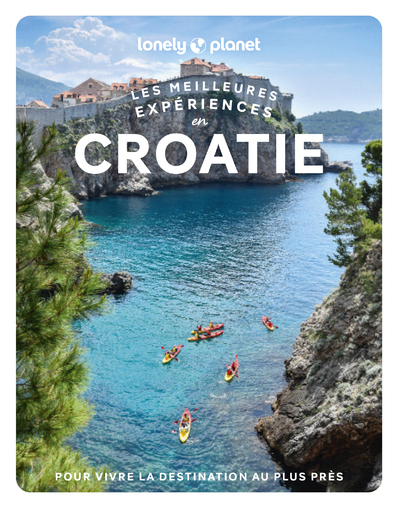 MEILLEURES EXPERIENCES EN CROATIE 1ED