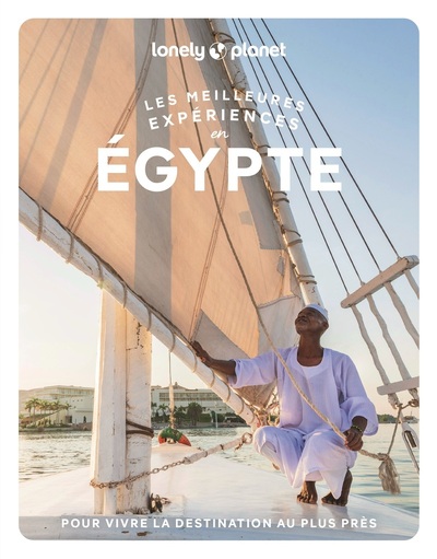 LES MEILLEURES EXPERIENCES EN EGYPTE 1ED
