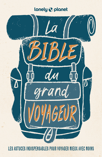 BIBLE DU GRAND VOYAGEUR 6ED