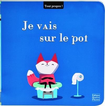 JE VAIS SUR LE POT