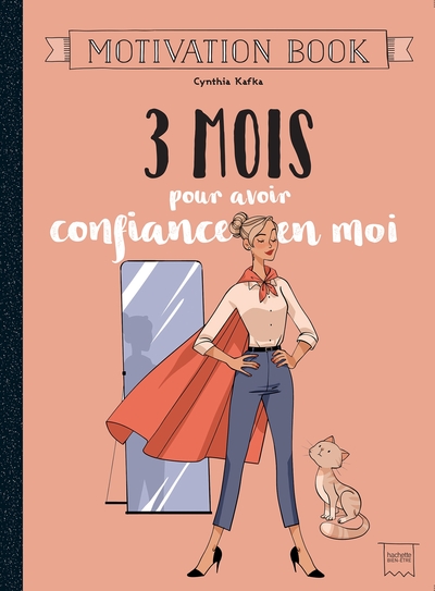 3 MOIS POUR AVOIR CONFIANCE EN MOI