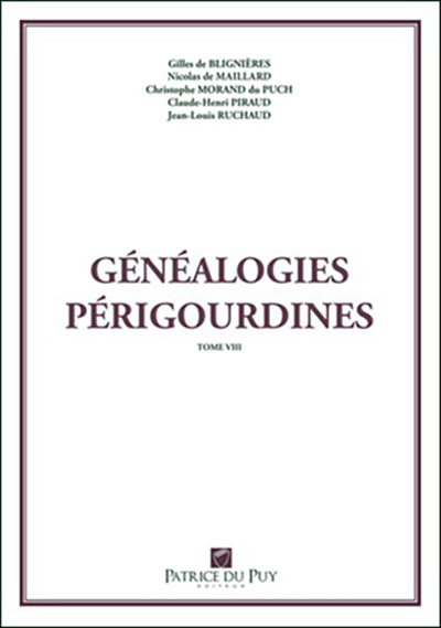 GENEALOGIES PERIGOURDINES, TOME VIII