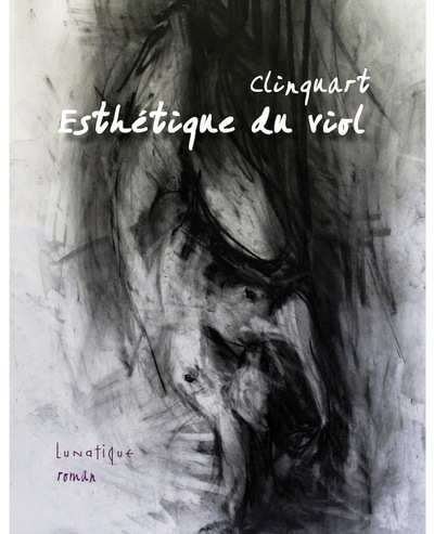 ESTHETIQUE DU VIOL