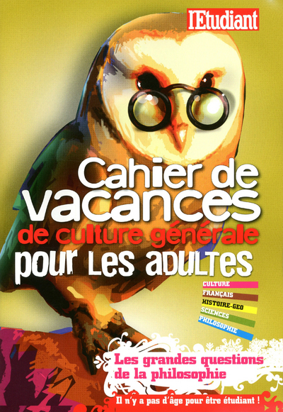 CAHIER DE VACANCES DE CULTURE GENERALE POUR LES ADULTES