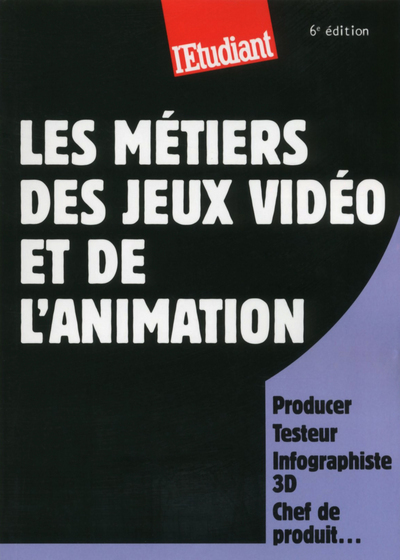 METIERS DES JEUX VIDEOS ET DE L´ANIMATION 6ED