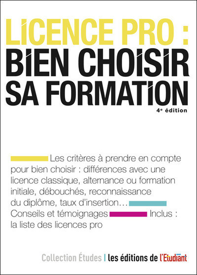 LICENCE PRO : BIEN CHOISIR SA FORMATION