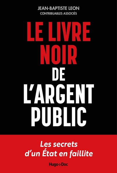 LE LIVRE NOIR DE L´ARGENT PUBLIC