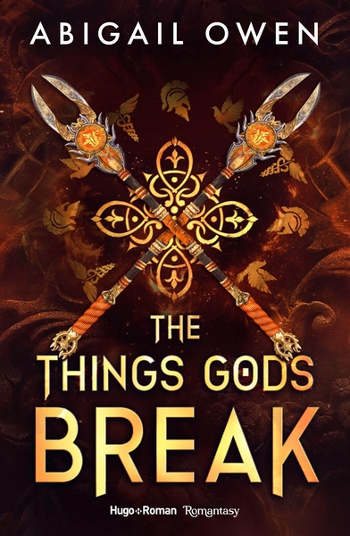 THE CRUCIBLE - THE THINGS GODS BREAK - VERSION FRANCAISE - THE CRUCIBLE TOME 2