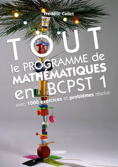 TOUT LE PROGRAMME DE MATHEMATIQUES EN BPCST1