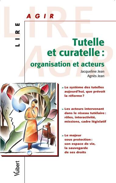 TUTELLE ET CURATELLE ORGANISATION ET ACTEURS