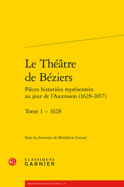 THEATRE - T06 - LE THEATRE DE BEZIERS - TOME 1 - 1628