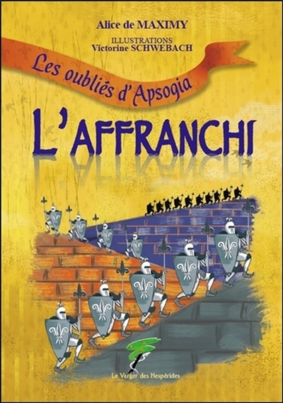 L´AFFRANCHI - LES OUBLIES D´APSOGIA