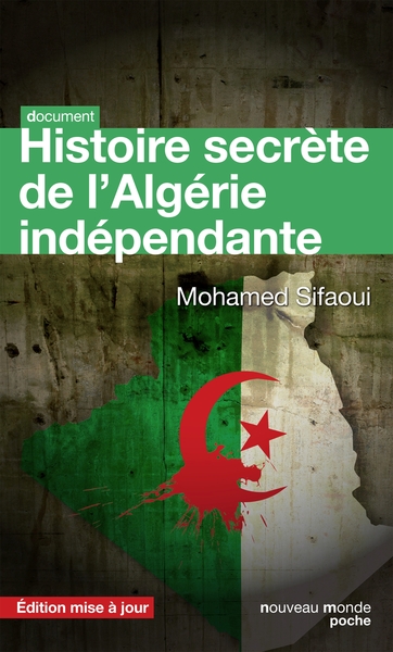 HISTOIRE SECRETE DE L ALGERIE INDEPENDANTE