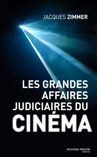 GRANDES AFFAIRES JUDICIAIRES DU CINEMA