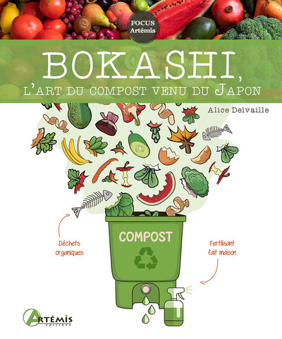 BOKASHI, L´ART DU COMPOST VENU DU JAPON !