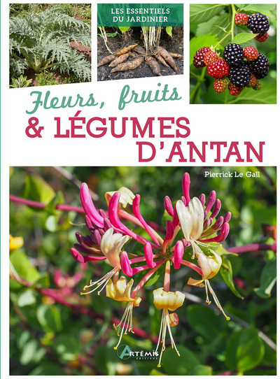 FLEURS, FRUITS & LEGUMES D´ANTAN