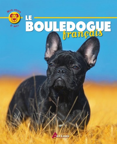 BOULEDOGUE FRANCAIS (LE)