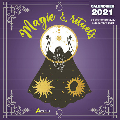 CALENDRIER MAGIE & RITUELS 2021