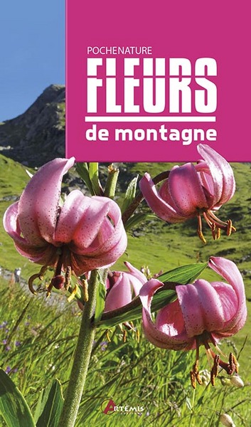 FLEURS DE MONTAGNE - POCHE NATURE