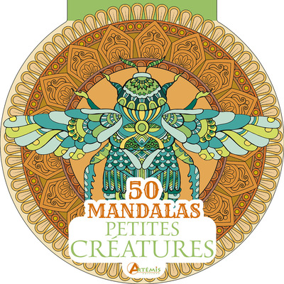 50 MANDALAS - PETITES CREATURES