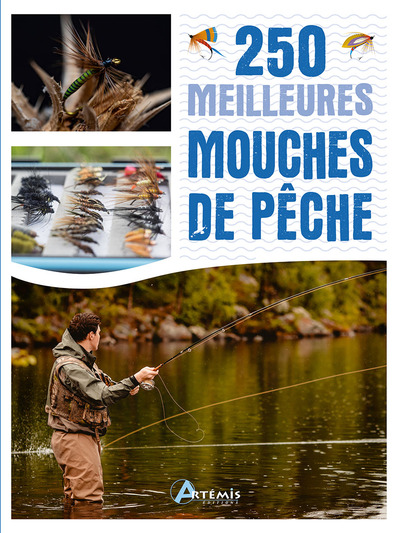 250 MEILLEURES MOUCHES DE PECHE