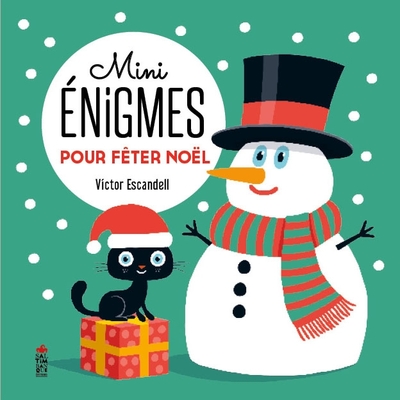 MINI ENIGMES POUR FETER NOEL