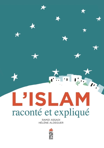 L´ISLAM RACONTE ET EXPLIQUE