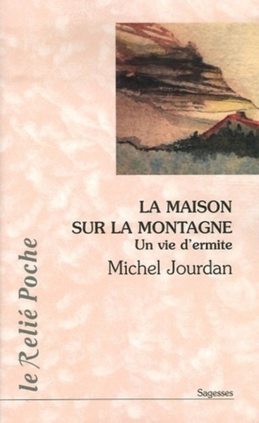 MAISON SUR LA MONTAGNE (LA)