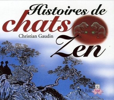 HISTOIRE DE CHATS ZEN