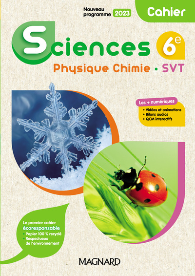 SCIENCES 6E, PHYSIQUE CHIMIE, SVT 6E (2023) - CAHIER