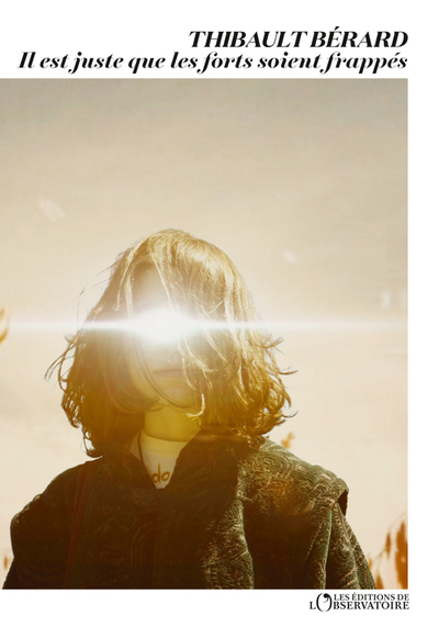 IL EST JUSTE QUE LES FORTS SOIENT FRAPPES