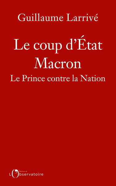 COUP D ETAT MACRON (LE)