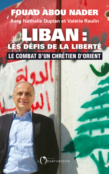 LIBAN : LES DEFIS DE LA LIBERTE