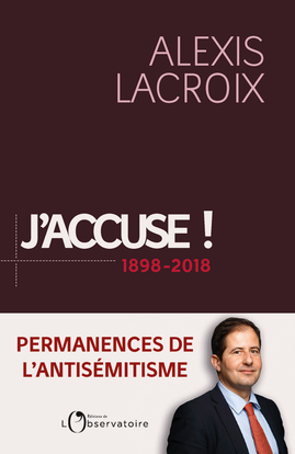 J´ACCUSE : 1898-2018