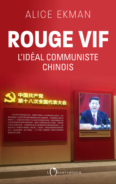 ROUGE VIF - L´IDEAL COMMUNISTE CHINOIS