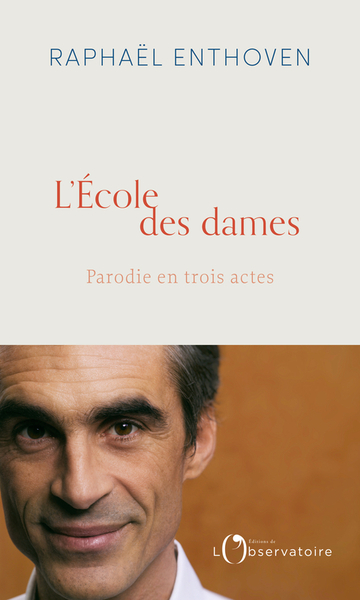 ECOLE DES DAMES (L´)