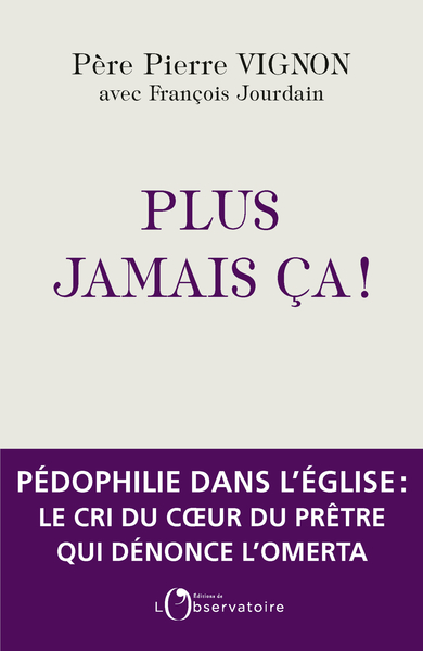 PLUS JAMAIS CA !