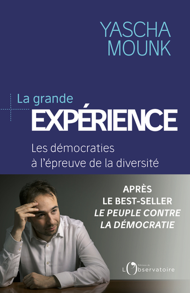 GRANDE EXPERIENCE - LES DEMOCRATIES A L´EPREUVE DE LA DIVERSITE