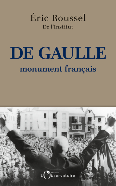 DE GAULLE, MONUMENT FRANCAIS