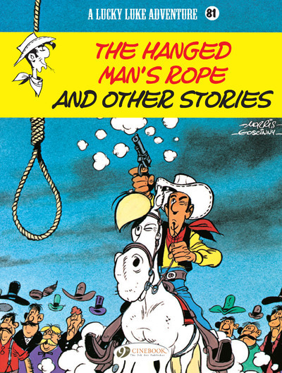 CHARACTERS - LUCKY LUKE VOL. 81 - THE HANGED MAN´S ROPE AND OTHER STORIES -