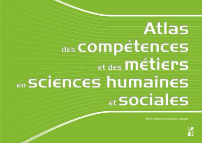 ATLAS DES COMPETENCES ET DES METIERS EN SCIENCES HUMAINES ET SOCIALES